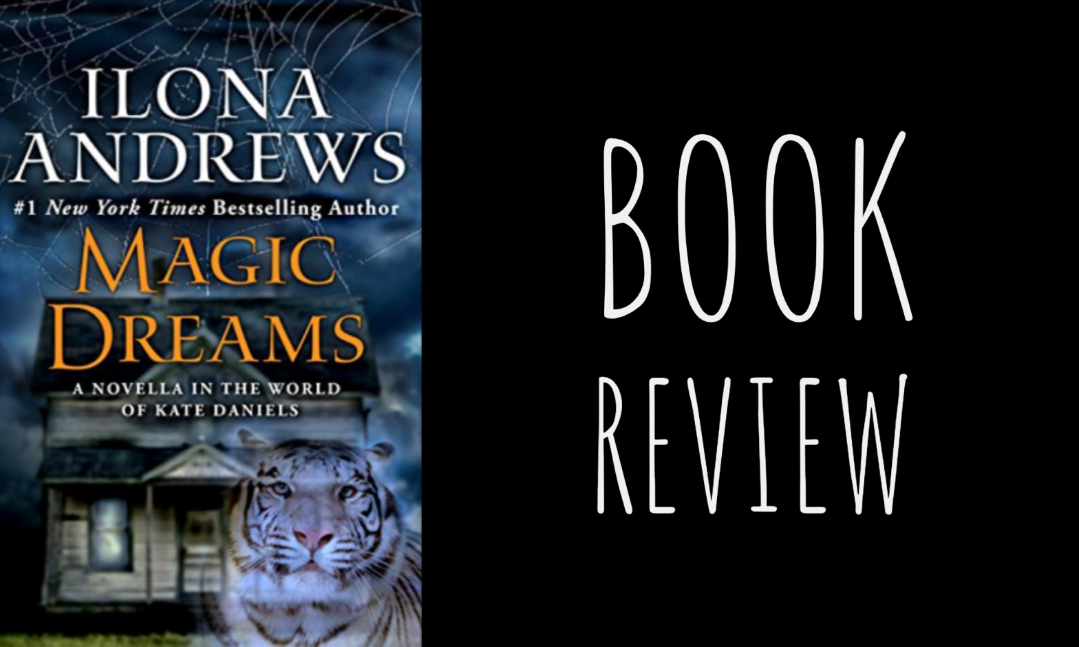 Review: Magic Dreams (Kate Daniels #4.5) by Ilona Andrews