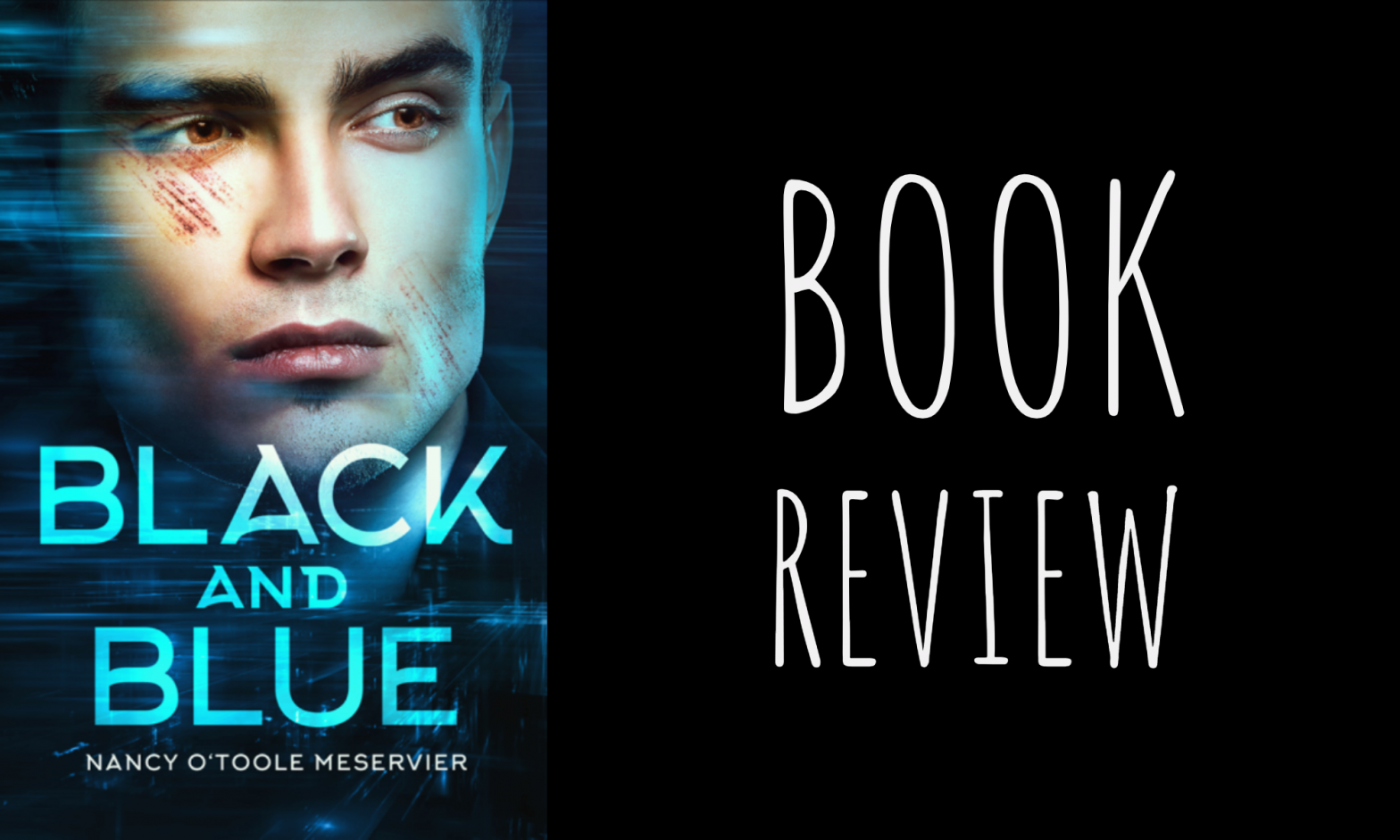 Review: Black and Blue (Red and Black #2) by Nancy O’Toole Meservier