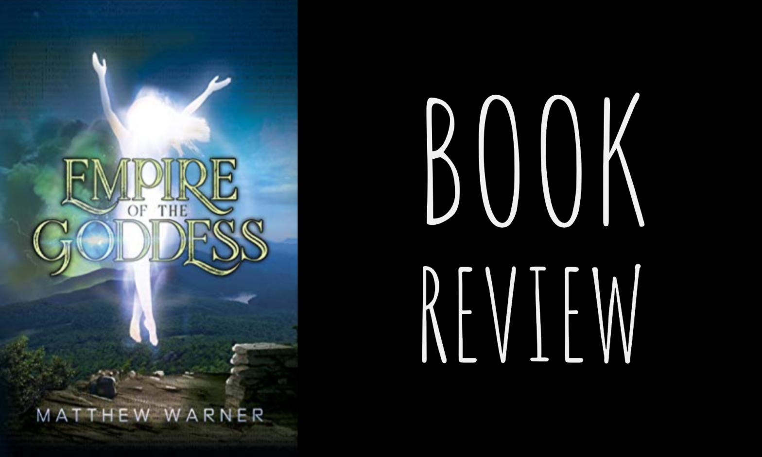 Review: Empire of the Goddess by Matthew Warner