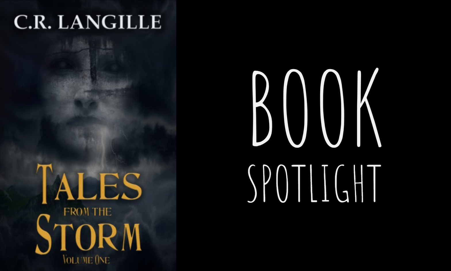 Book Spotlight: Tales From the Storm by C.R. Langille