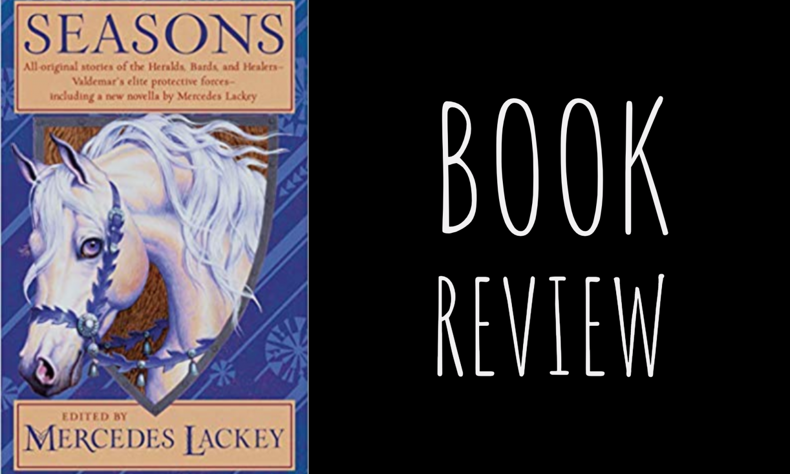 Review: Seasons (Tales of Valdemar #13) edited by Mercedes Lackey