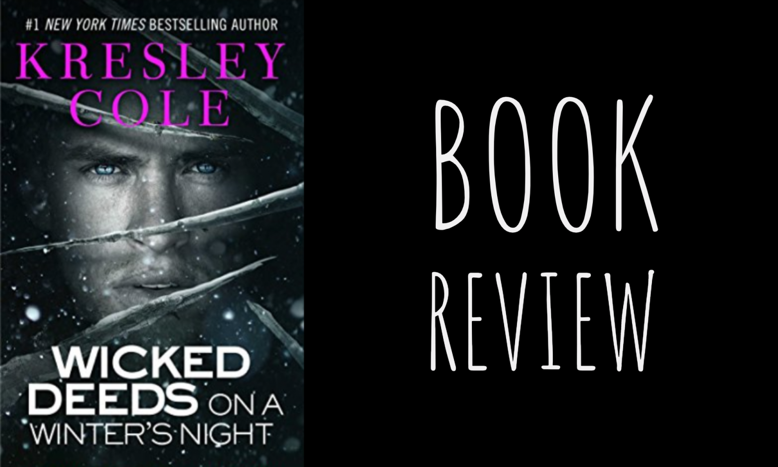 Review: Wicked Deeds on a Winter’s Night (Immortals After Dark #4) by Kresley Cole