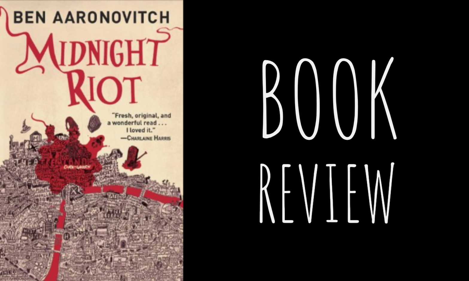 Review: Midnight Riot (Rivers of London #1) by Ben Aaronovitch