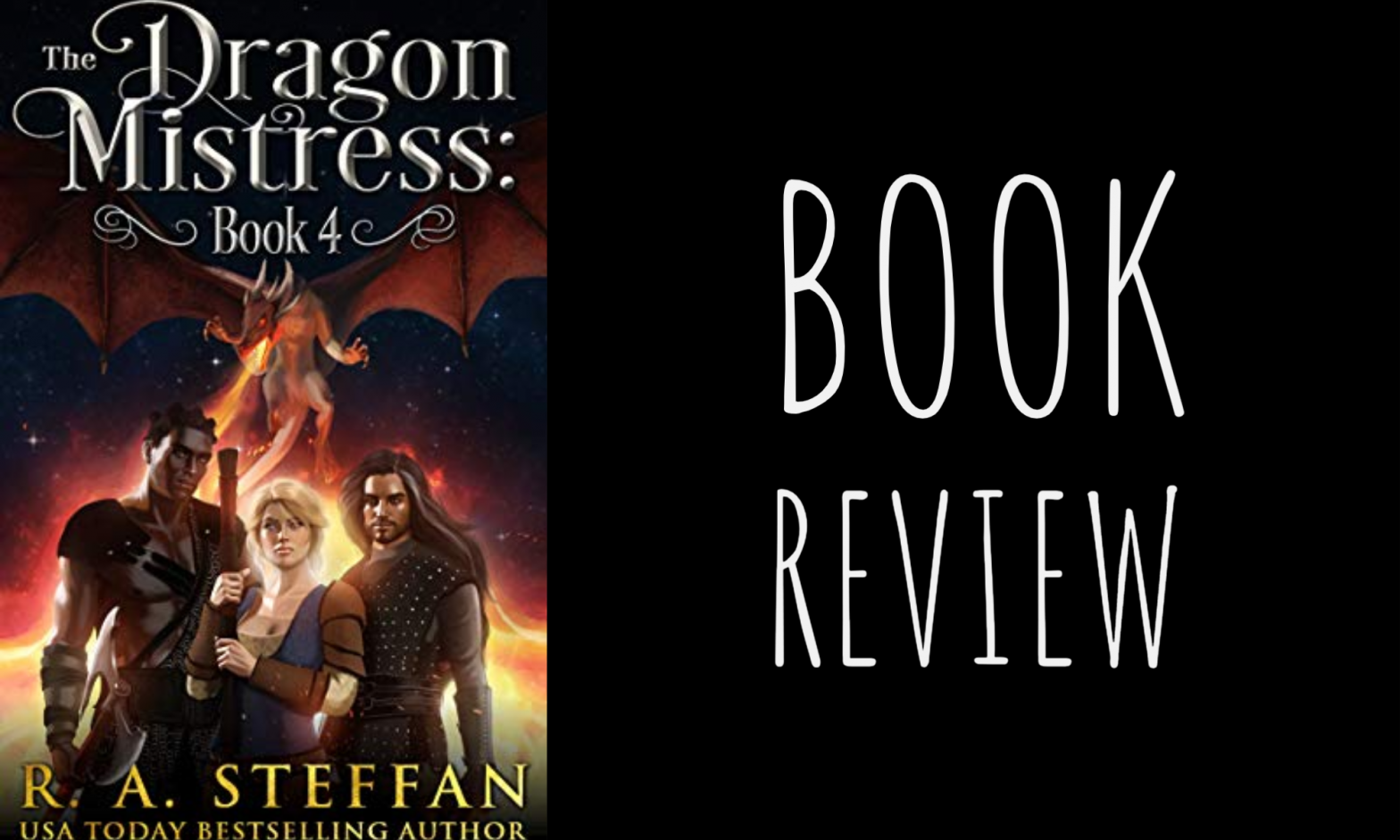 Review: The Dragon Mistress: Book 4 (Eburosi Chronicles #11) by R.A. Steffan