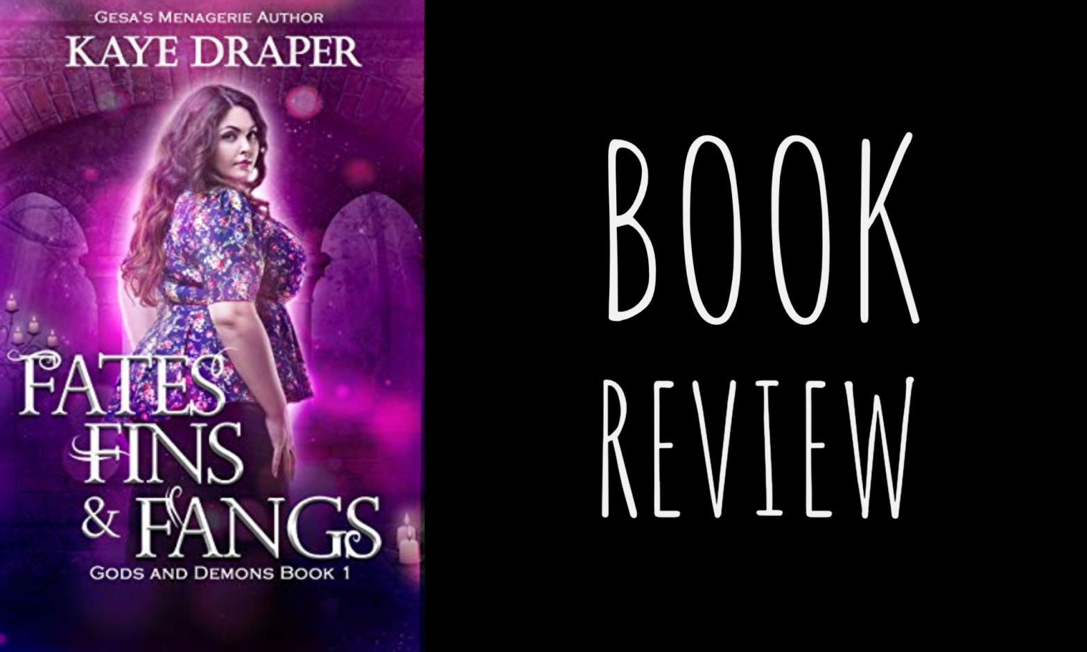 Review: Fates, Fins, and Fangs (Gods & Demons #1) by Kaye Draper