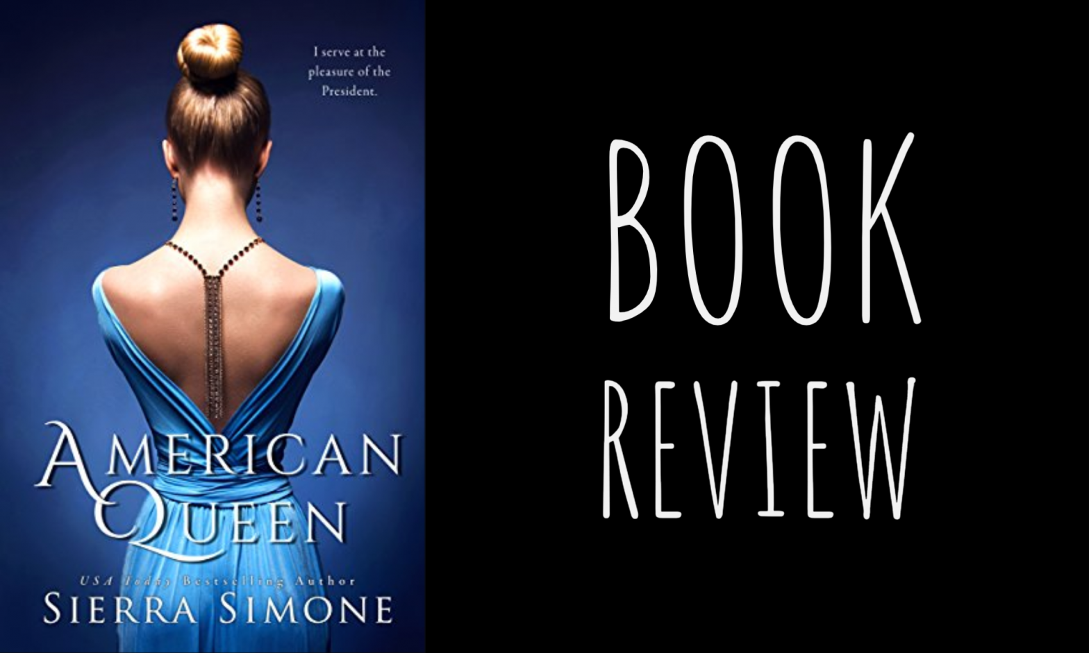 Review: American Queen (New Camelot #1) by Sierra Simone