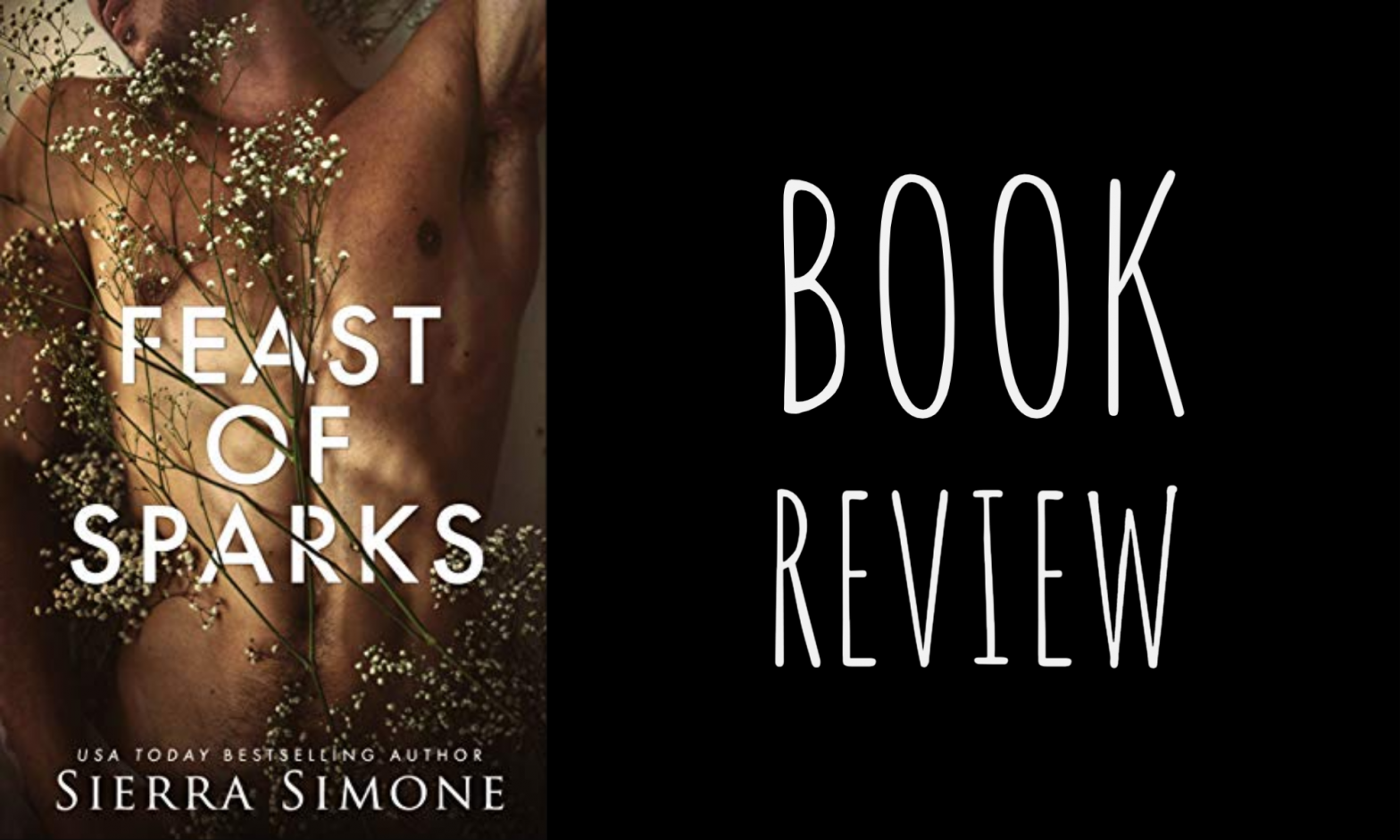 Review: Feast of Sparks (Thornchapel #2) by Sierra Simone