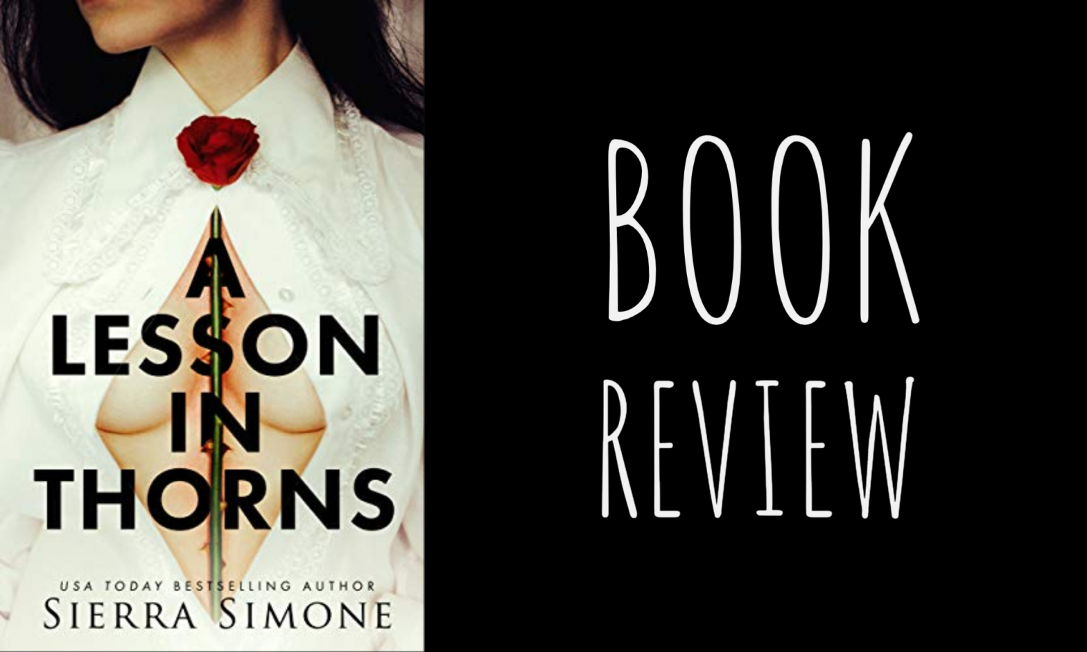 Review: A Lesson in Thorns (Thornchapel #1) by Sierra Simone