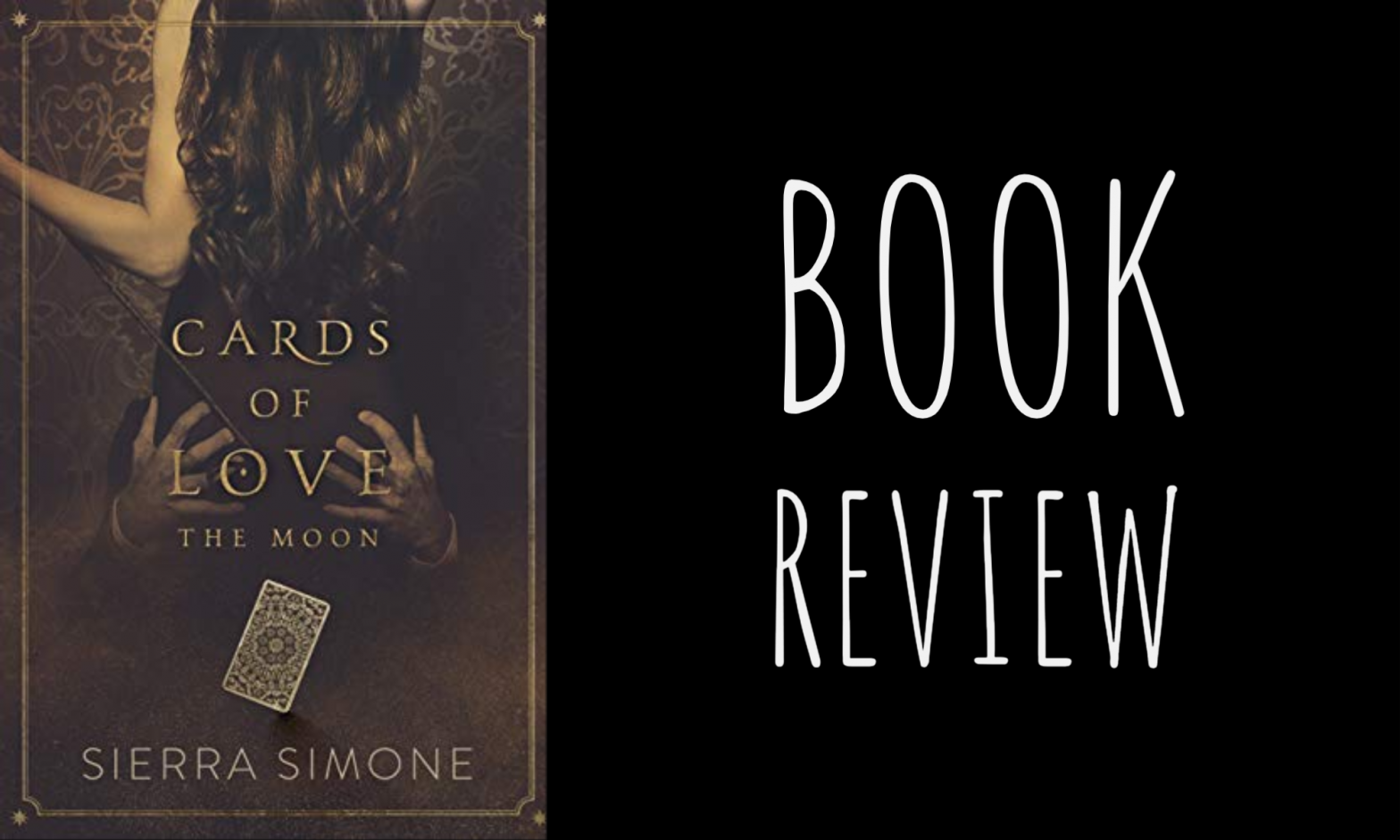 Review: Cards of Love: The Moon (New Camelot #4) by Sierra Simone