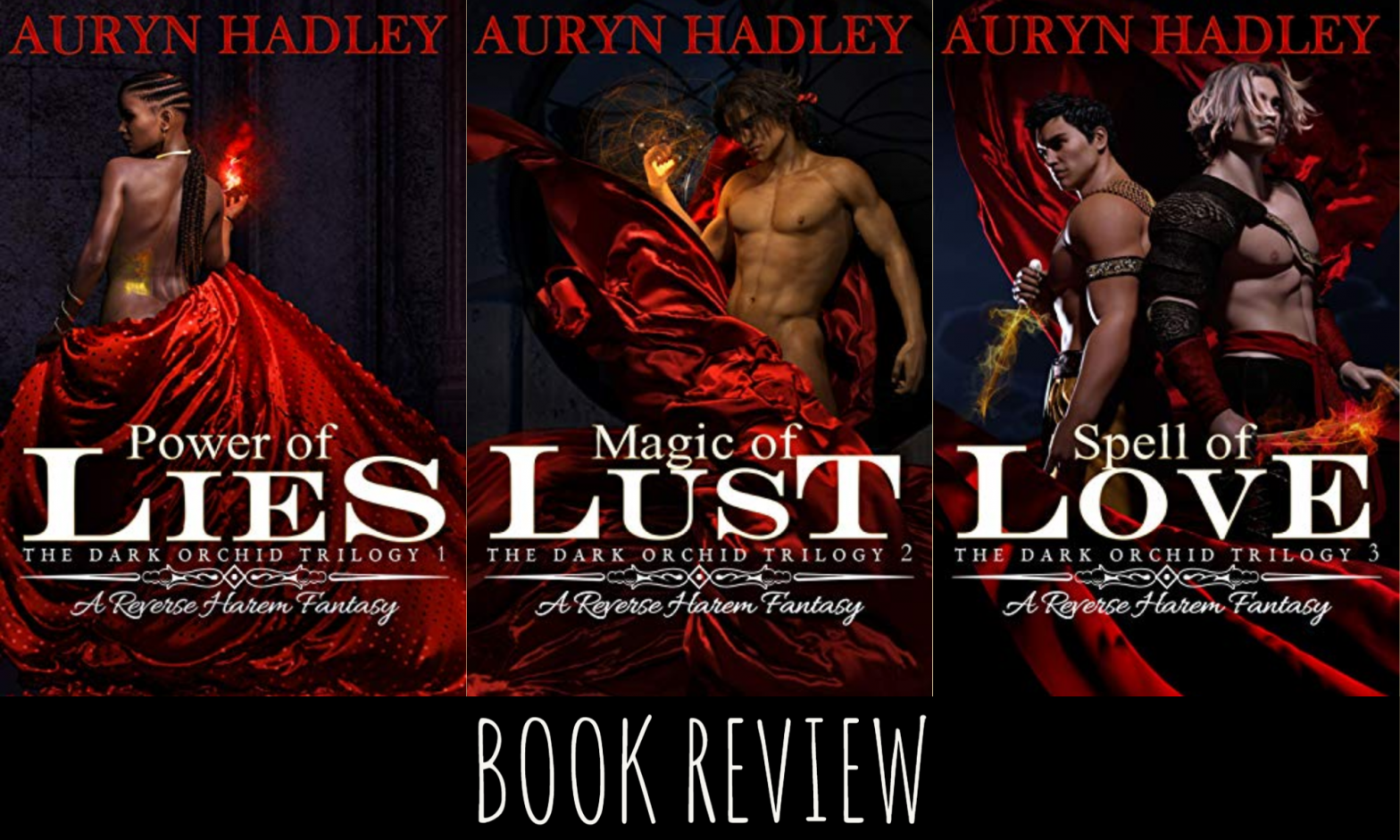 Review: Dark Orchid Trilogy by Auryn Hadley