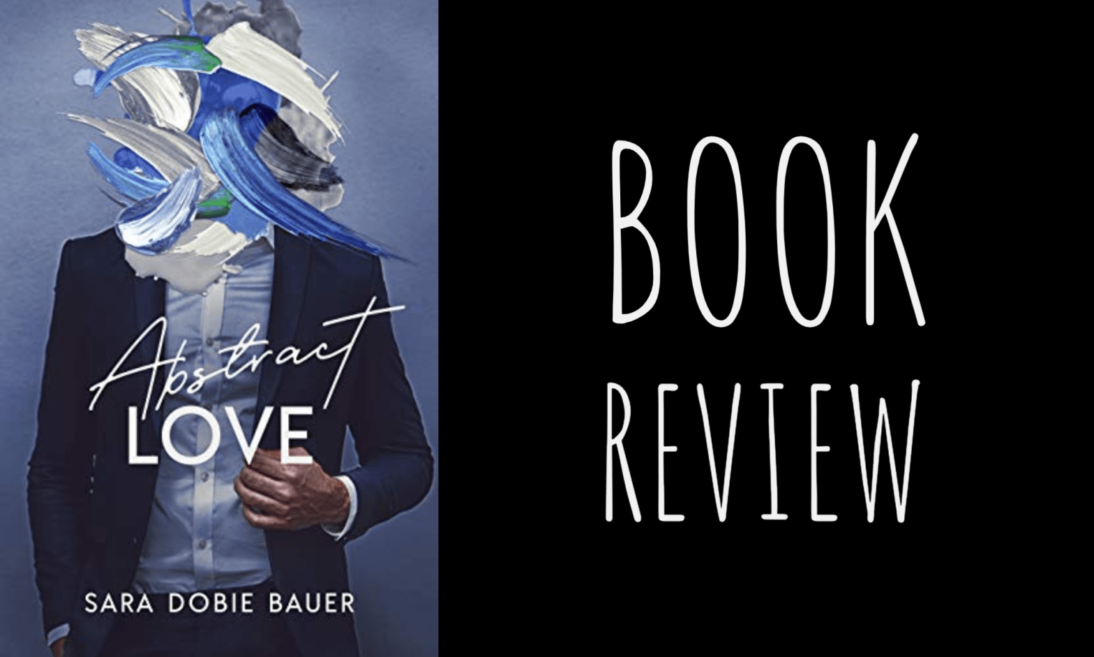 Review: Abstract Love by Sara Dobie Bauer