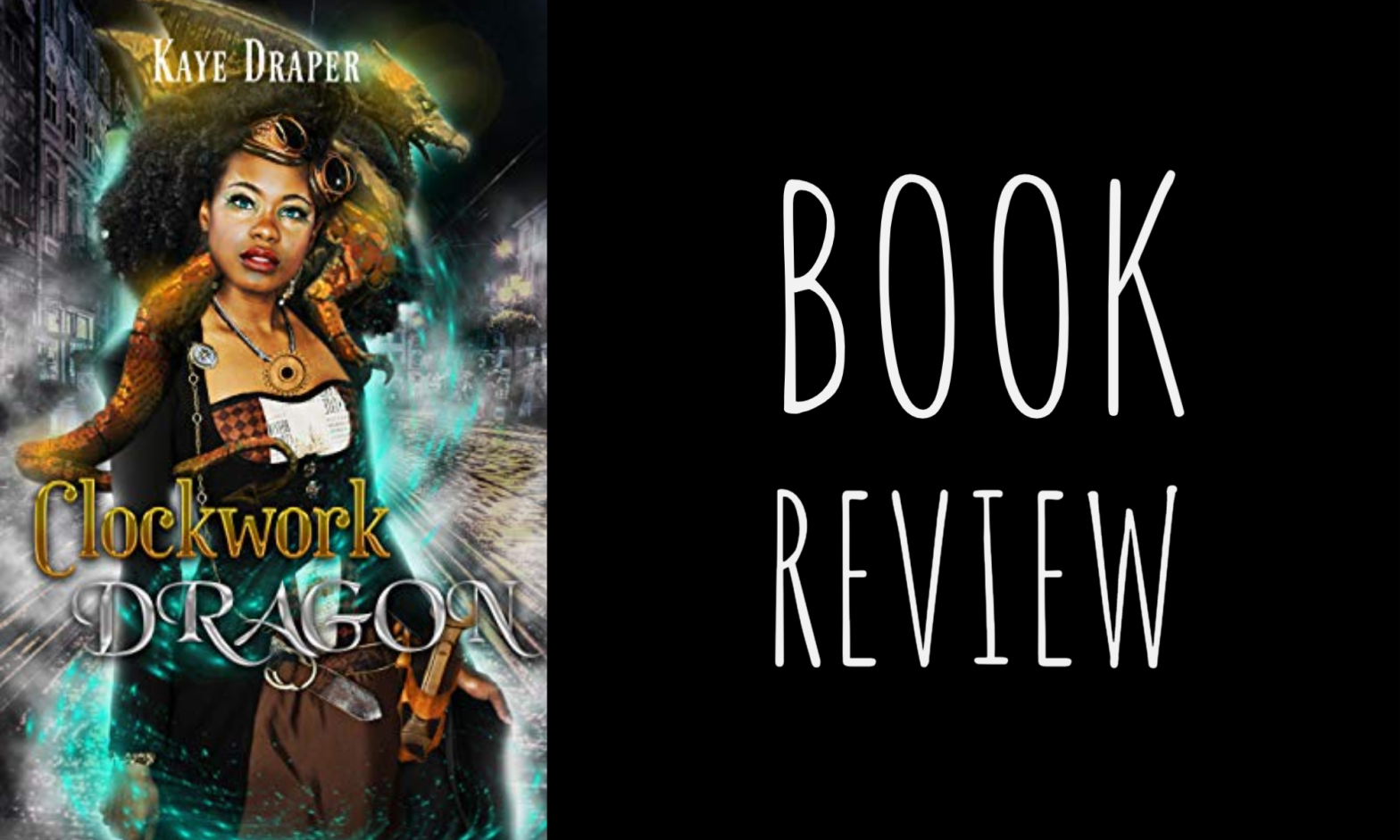 Review: Clockwork Dragon by Kaye Draper
