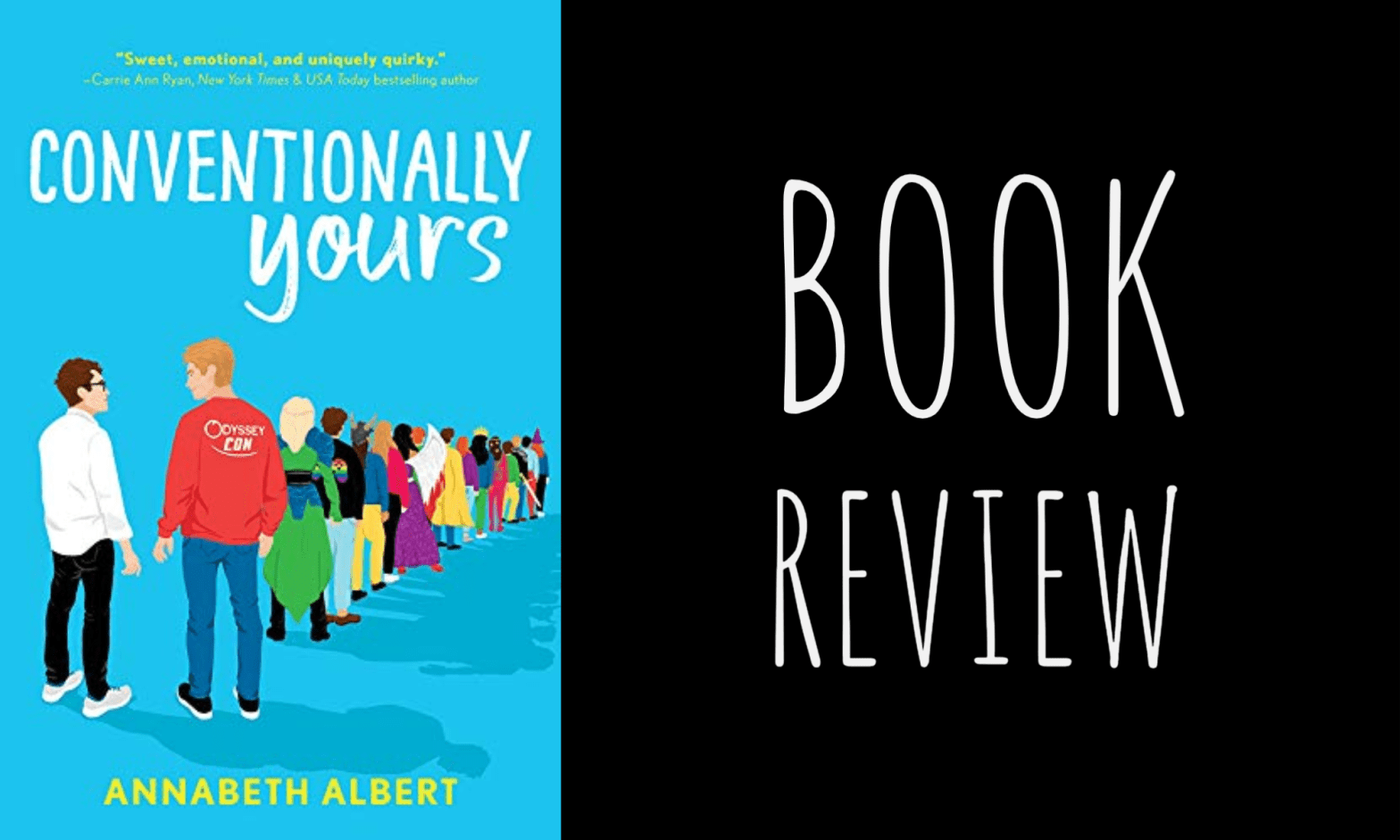 Review: Conventionally Yours (True Colors #1) by Annabeth Albert