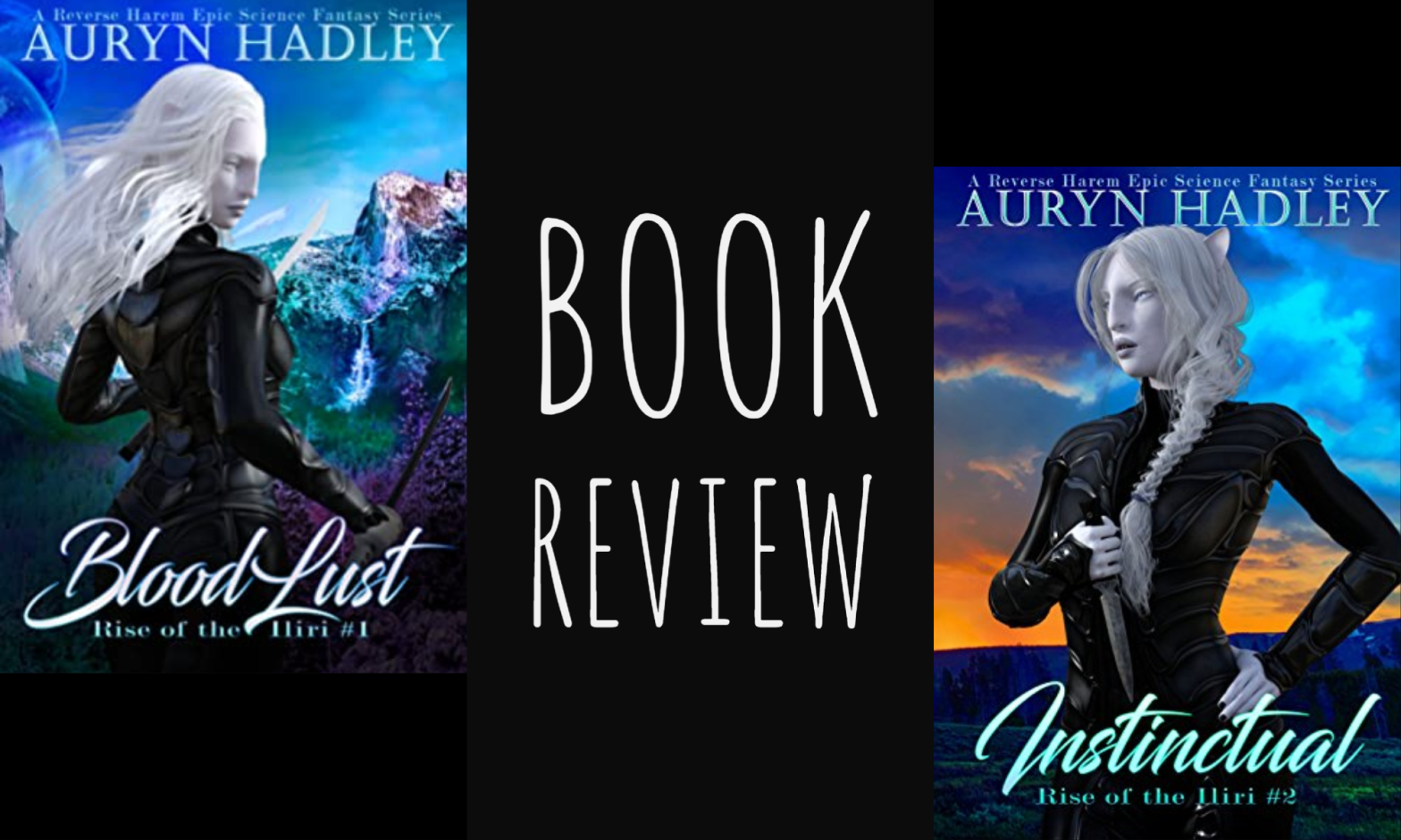 Review: Rise of the Iliri Series by Auryn Hadley