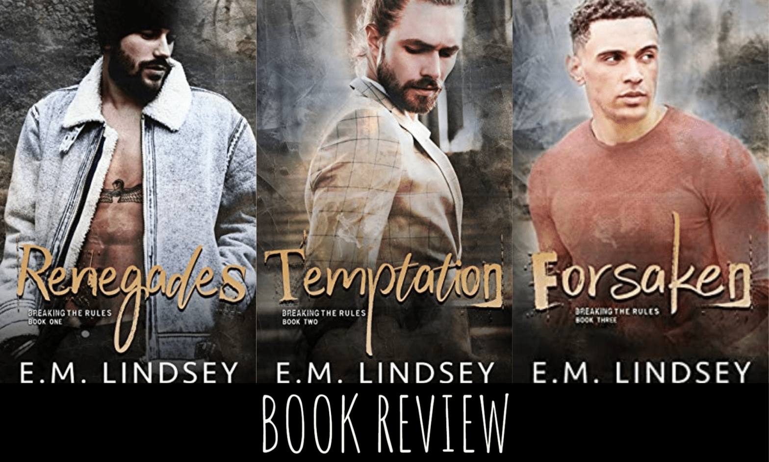 Review: Breaking the Rules Series by E.M. Lindsey