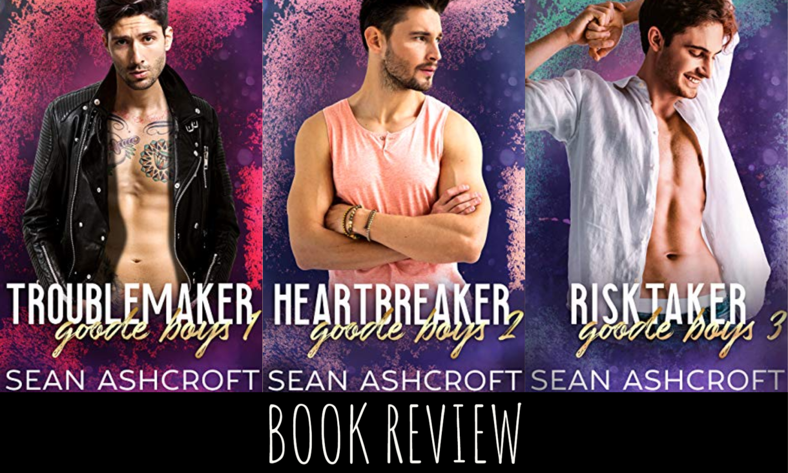Review: Goode Boys Series by Sean Ashcroft