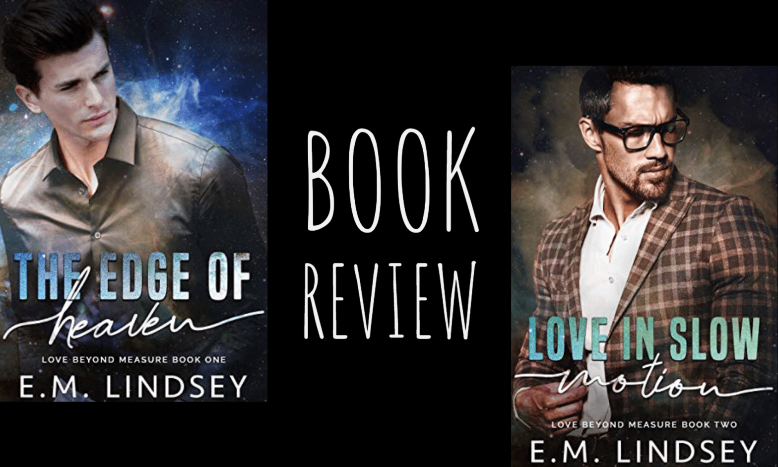Review: Love Beyond Measure Series by E.M. Lindsey