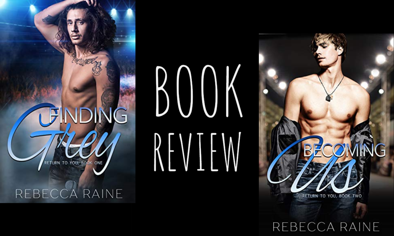 Review: Return To You Series by Rebecca Raine