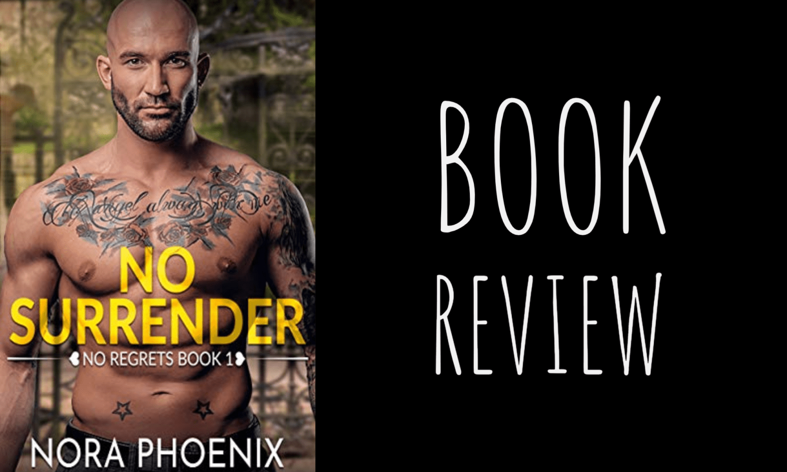 Review: No Surrender (No Regrets #1) by Nora Phoenix