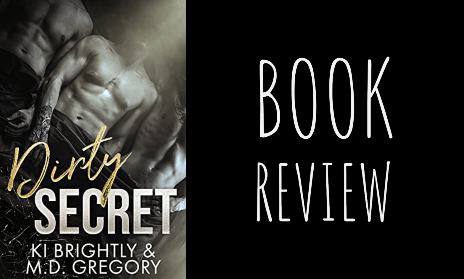 Review: Dirty Secret by Ki Brightly & M. D. Gregory