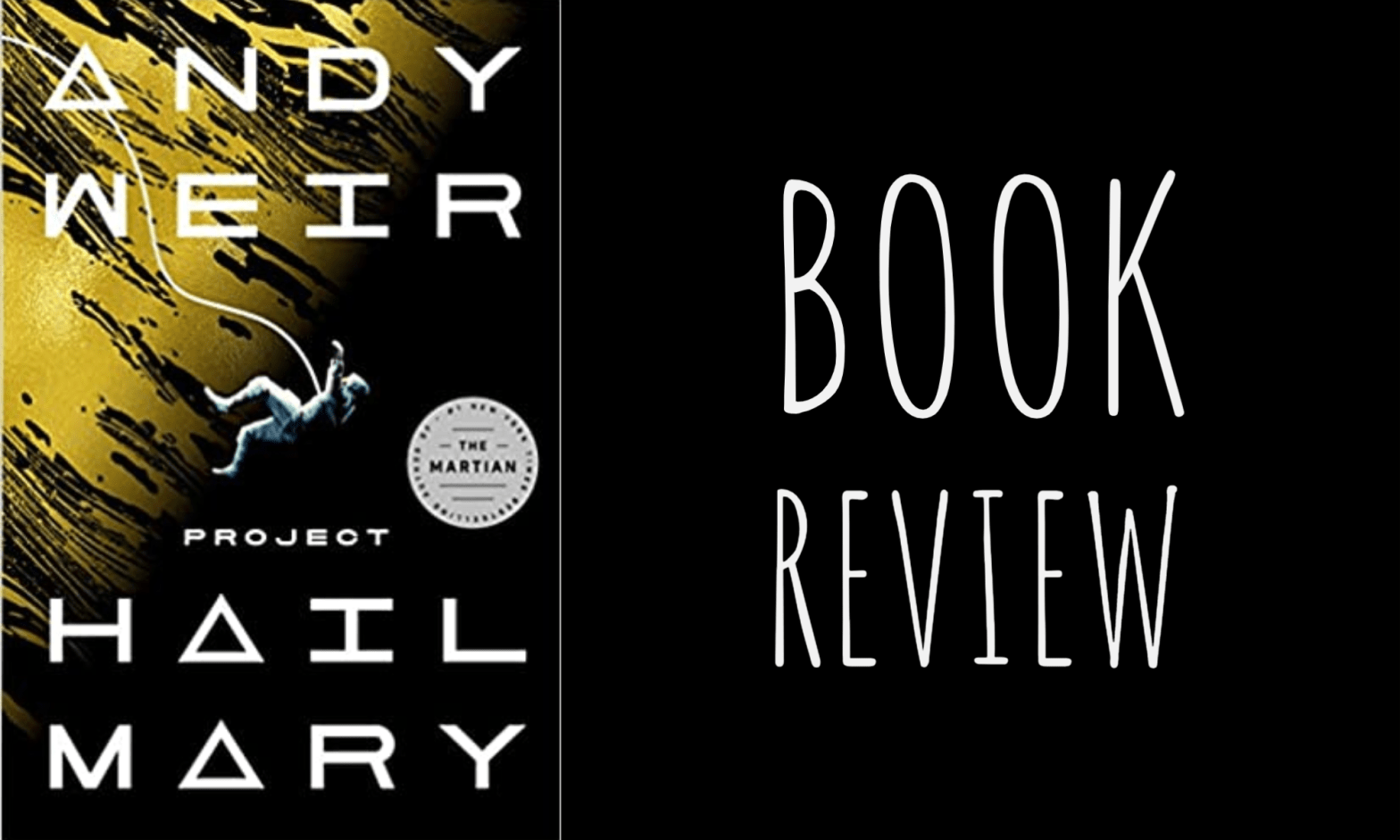 Review: Project Hail Mary by Andy Weir