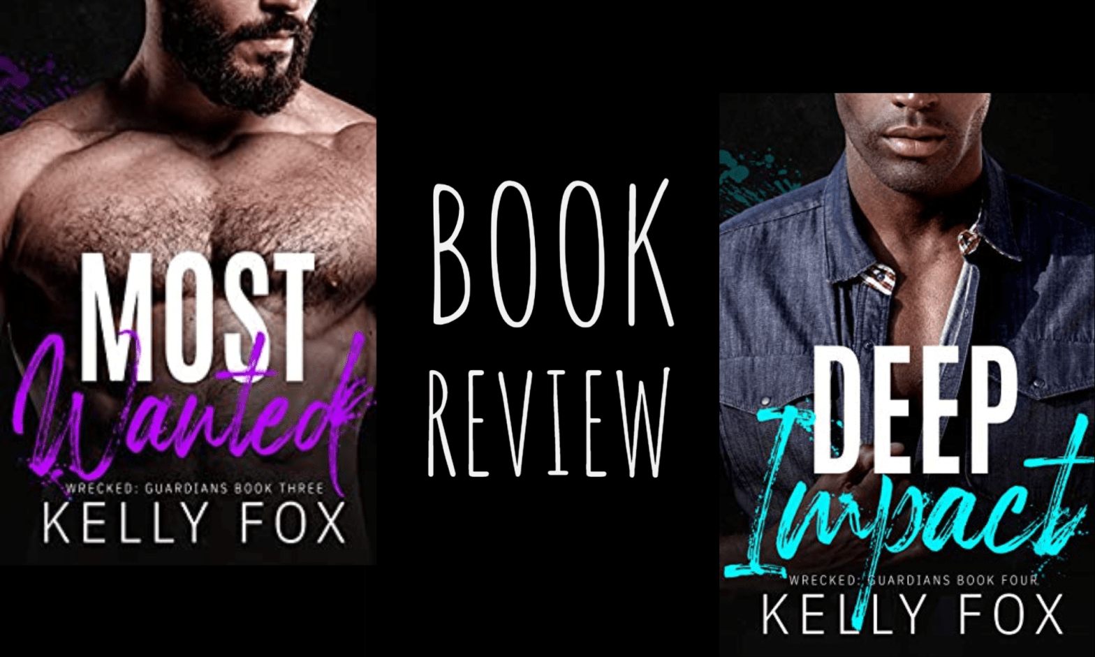 Review: Wrecked: Guardians Series (Part 2) by Kelly Fox