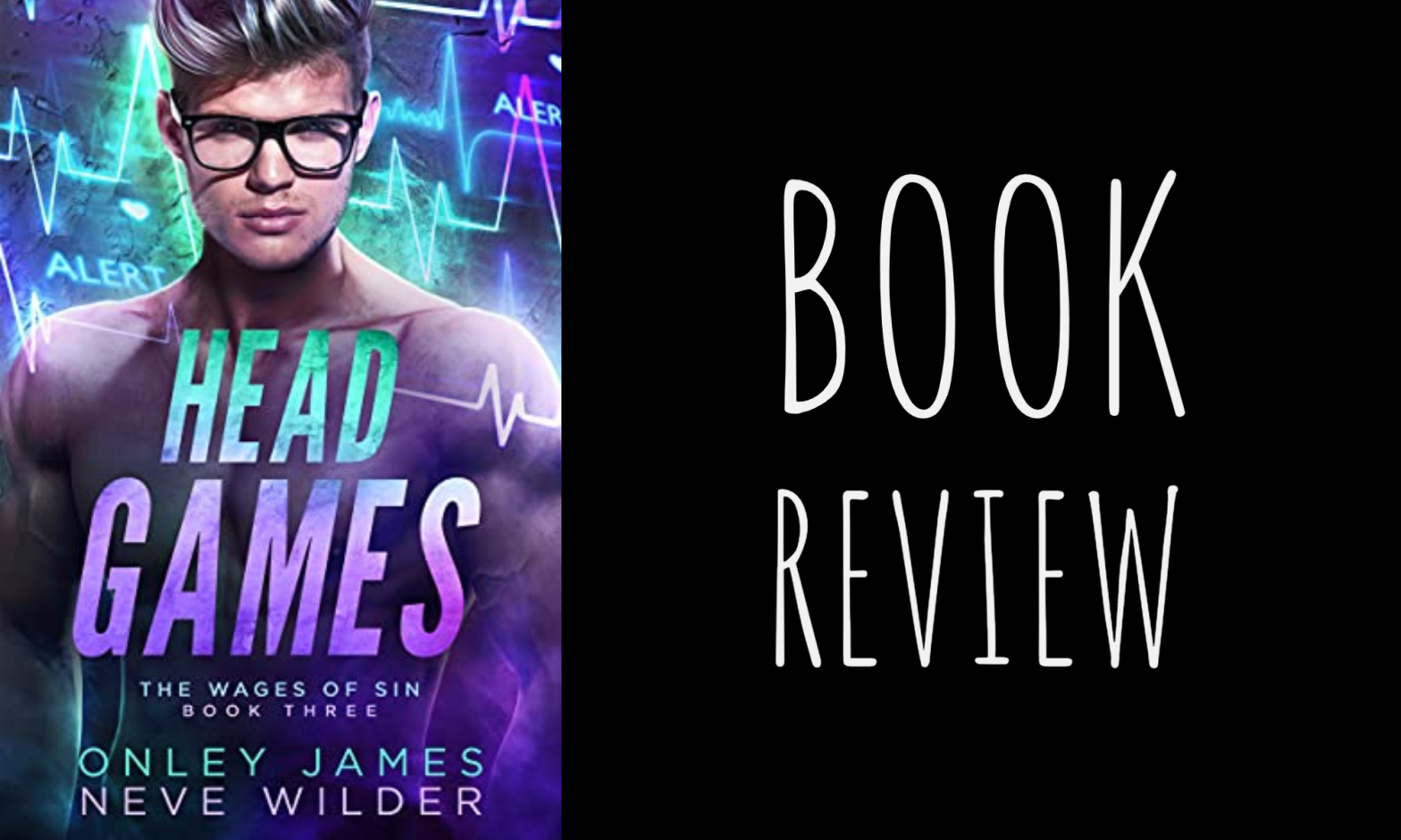 Review: Head Games (Wages of Sin #3) by Onley James & Neve Wilder