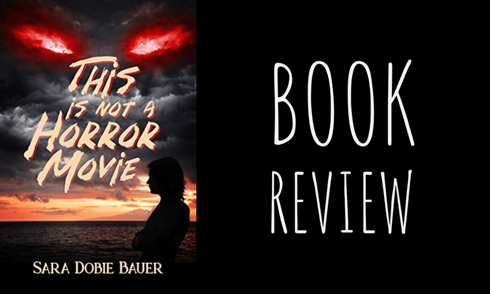 Review: This is Not a Horror Movie by Sara Dobie Bauer
