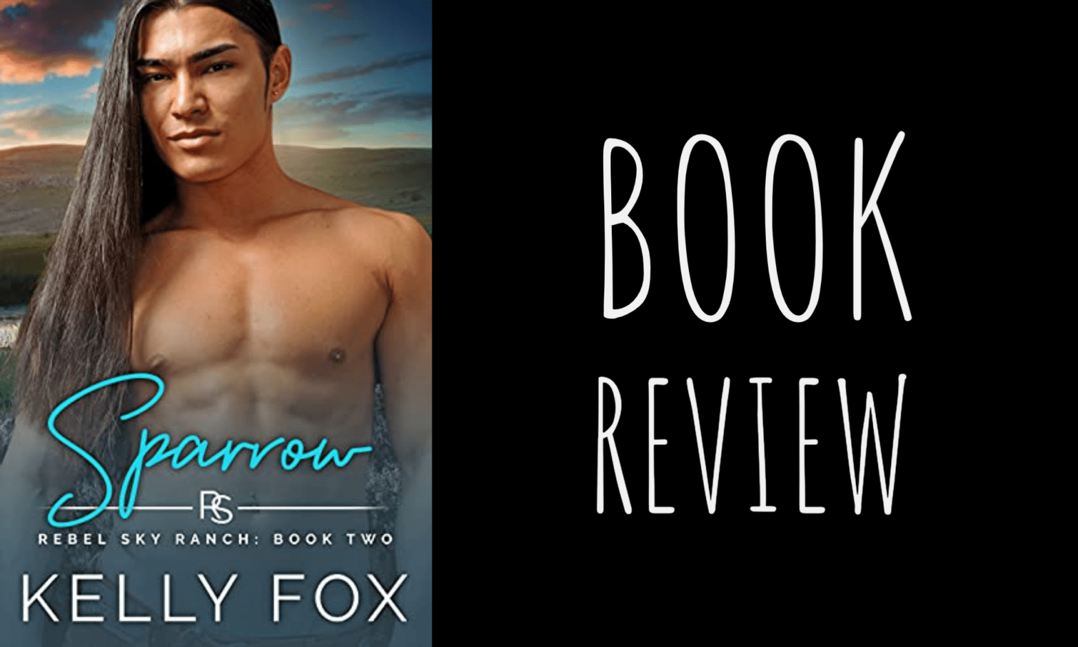 Review: Sparrow (Rebel Sky Ranch #2) by Kelly Fox