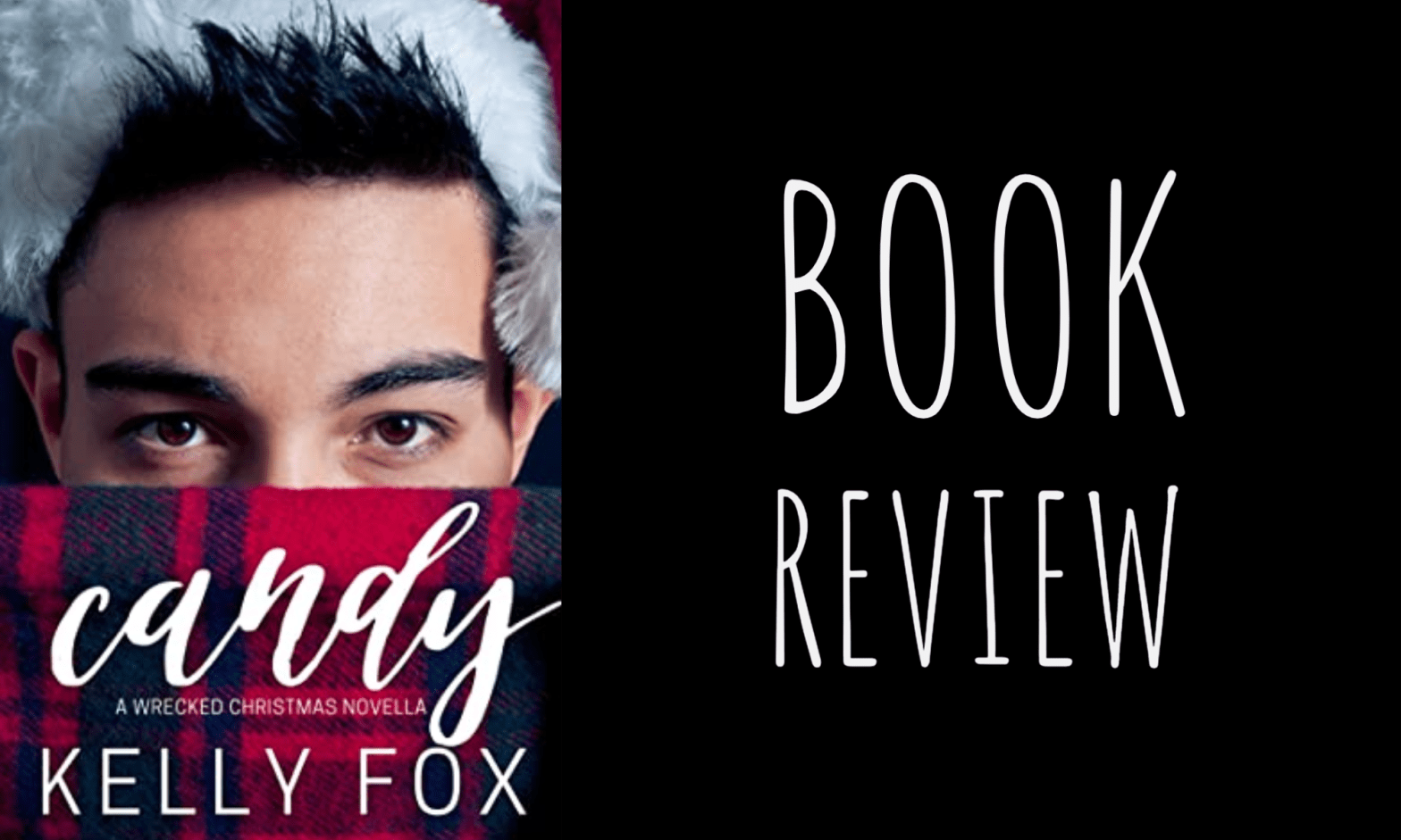 Book Review: Candy (Wrecked novella) by Kelly Fox