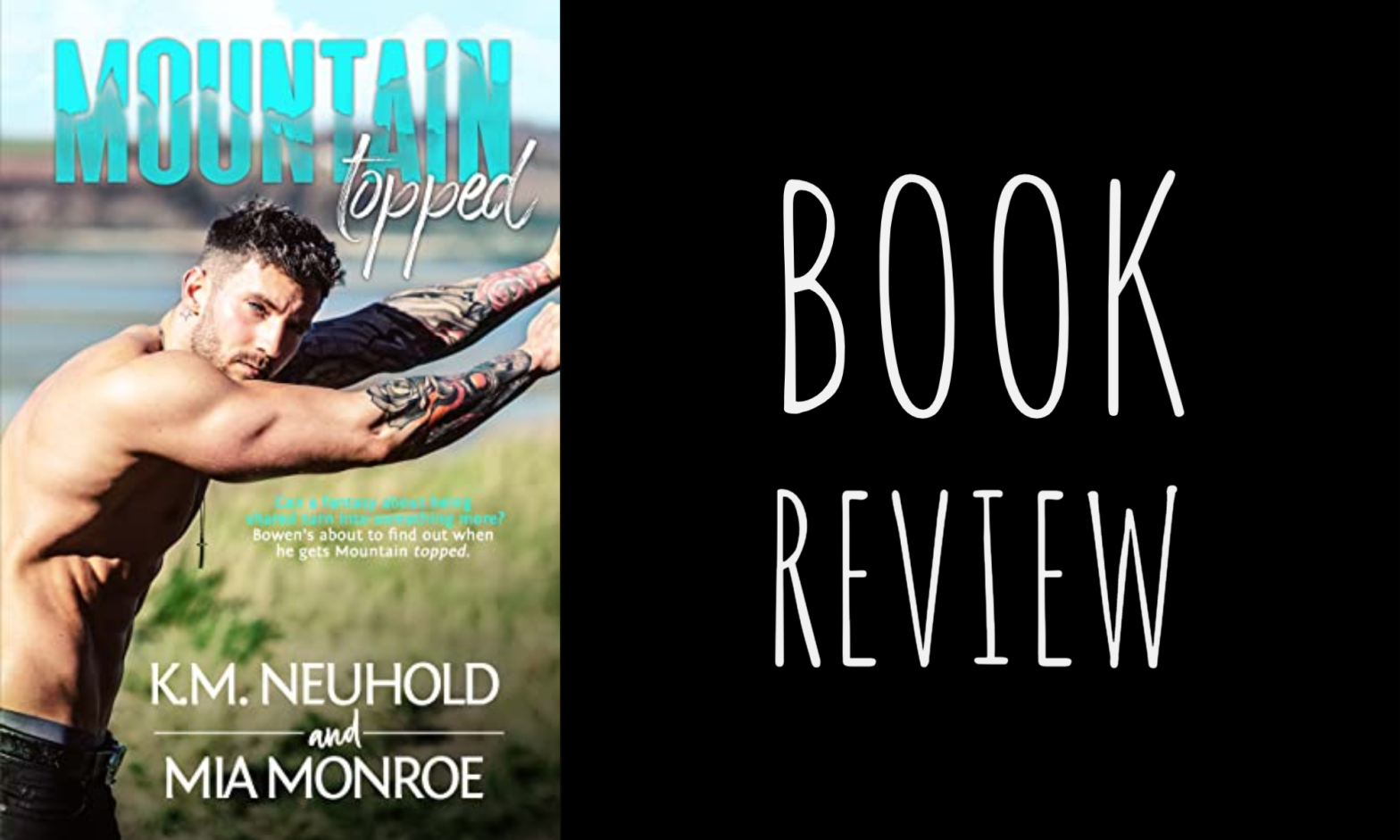 Book Review: Mountain Topped by K.M. Neuhold & Mia Monroe