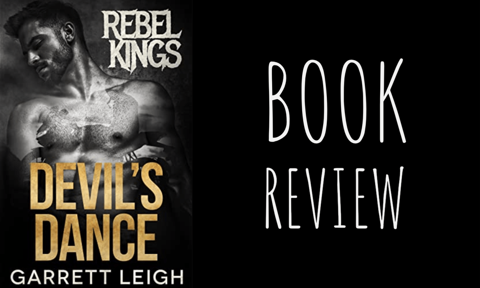 Book Review: Devil’s Dance (Rebel Kings MC #1) by Garrett Leigh