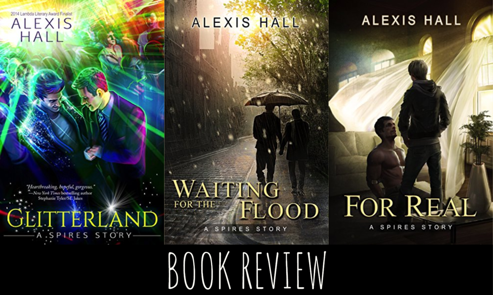 Book Review: Spires Series by Alexis Hall