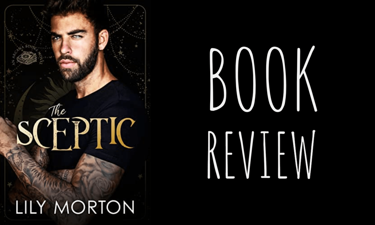 Book Review: The Sceptic (Arcana Books #1) by Lily Morton