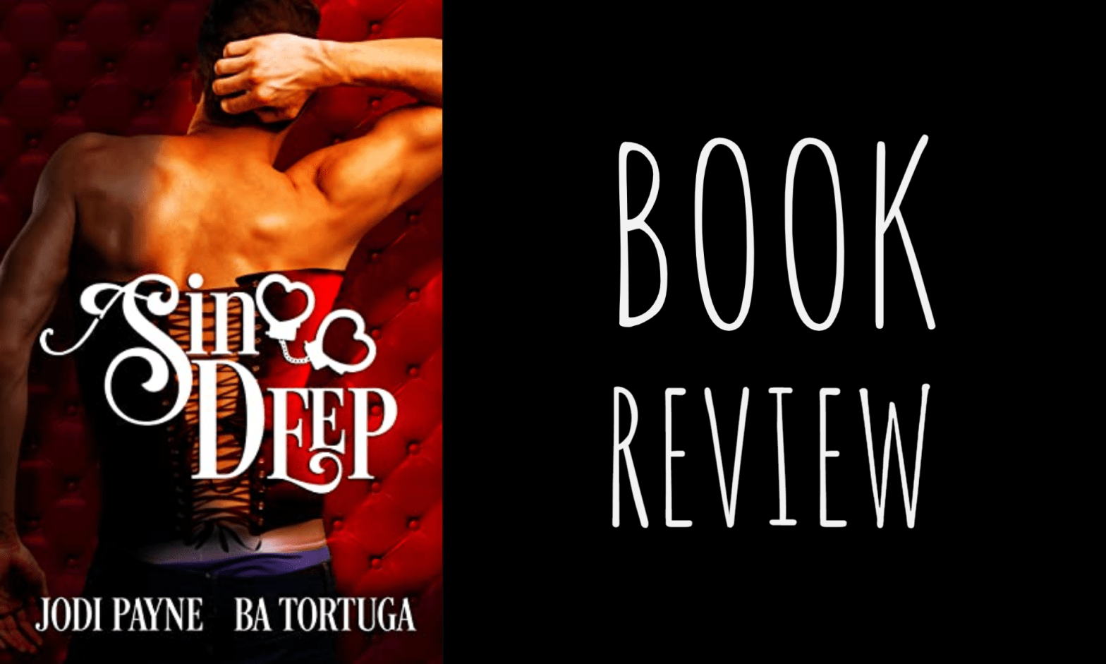 Book Review: Sin Deep by Jody Payne & B.A. Tortuga