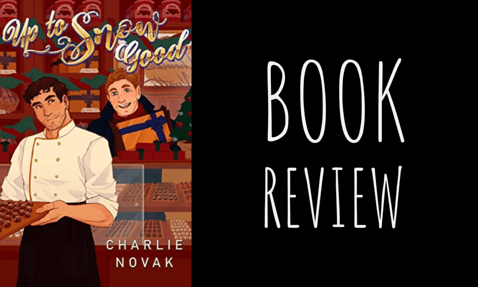 Book Review: Up to Snow Good by Charlie Novak