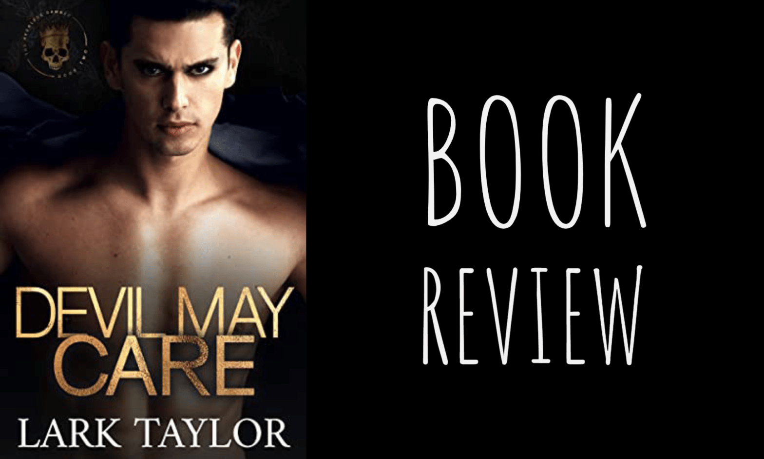 Book Review: Devil May Care (Reckless Damned #2) by Lark Taylor
