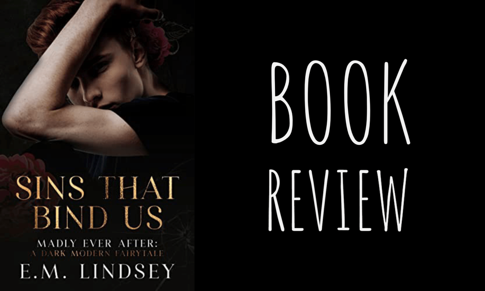 Book Review: Sins That Bind Us (Madly Ever After #2) by E.M. Lindsey