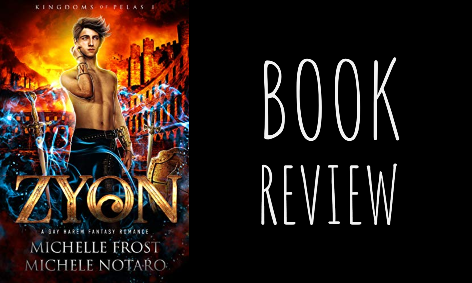 Book Review: Zyon (Kingdoms of Pelas #1) by Michelle Frost & Michele Notaro