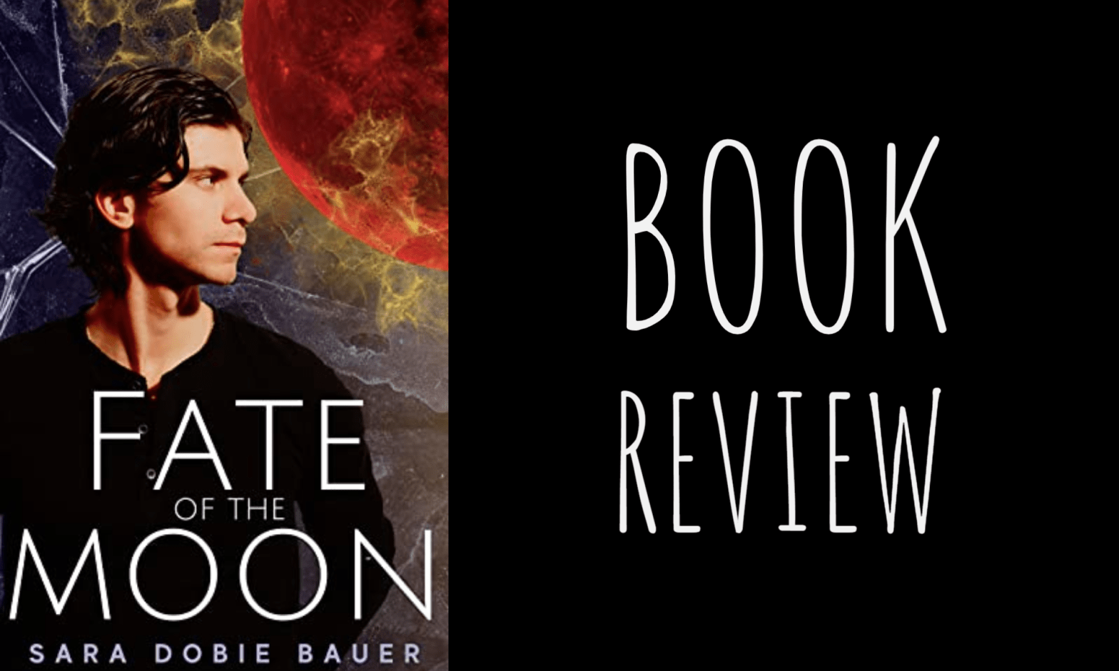 Book Review: Fate of the Moon by Sara Dobie Bauer