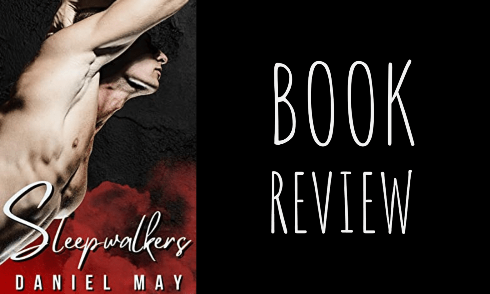 Book Review: Sleepwalkers (Garden of Fiends #2) by Daniel May