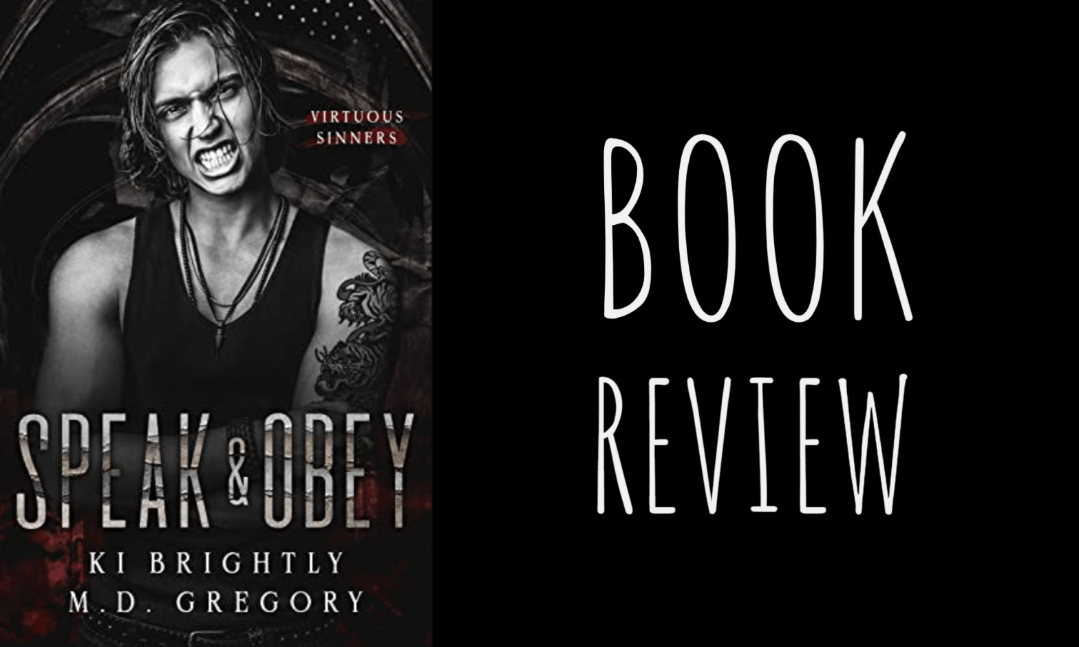 Book Review: Speak and Obey (Virtuous Sinners) by Ki Brightly & M.D. Gregory