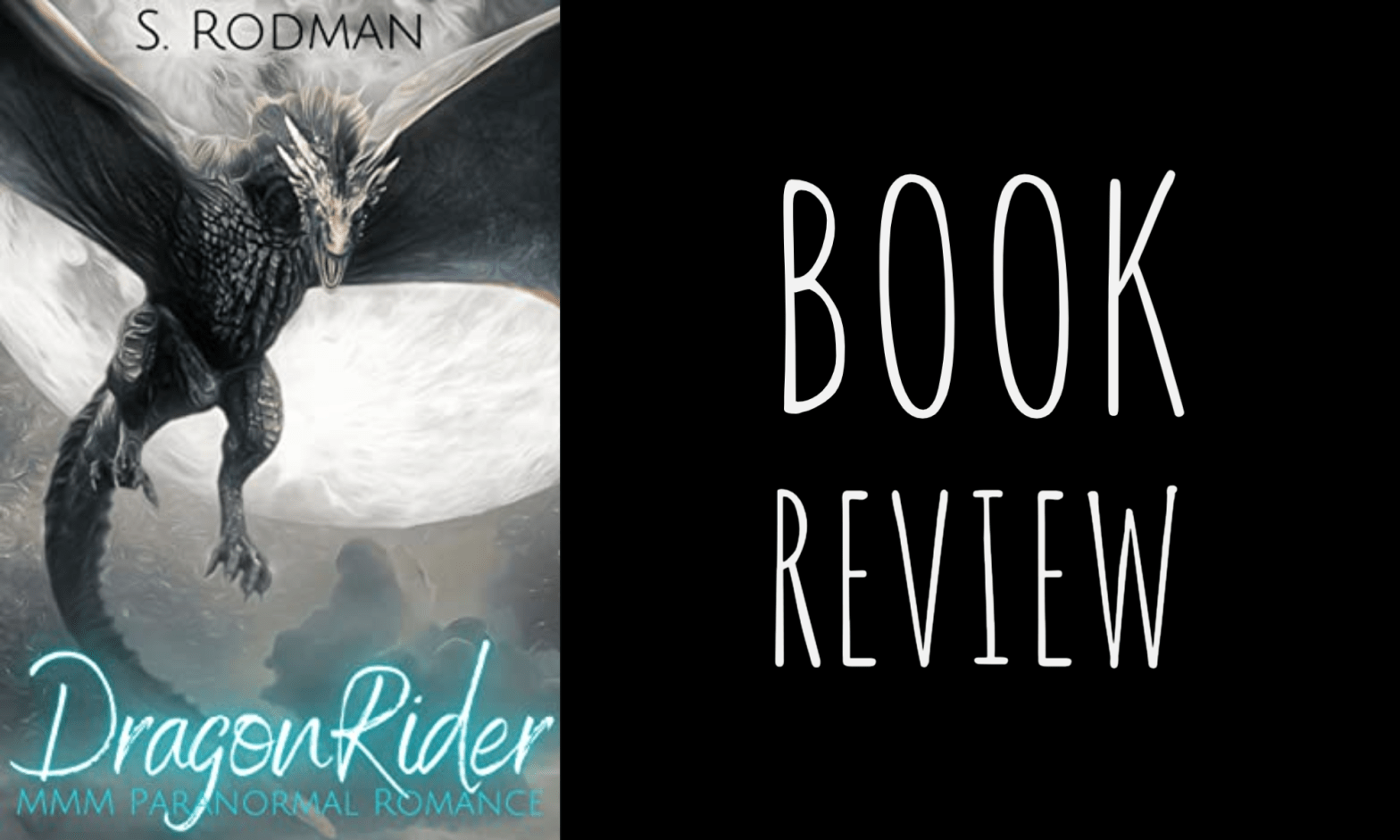 Book Review: DragonRider (DragonKin #1) by S. Rodman
