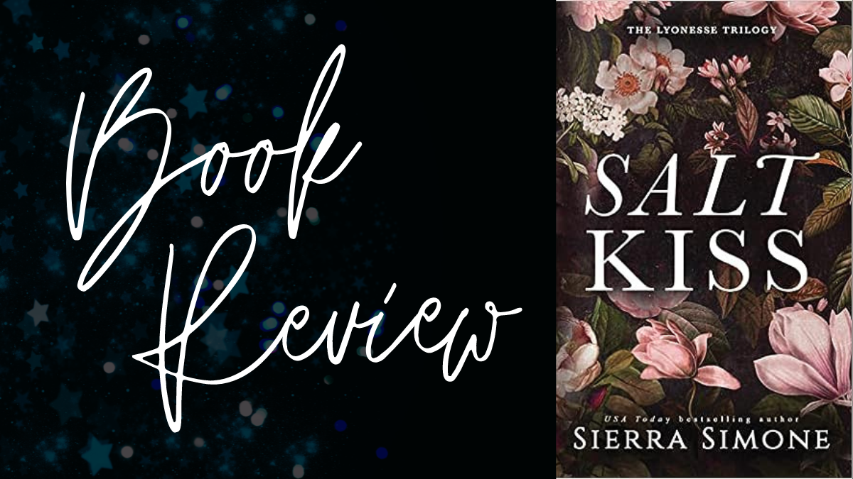 Book Review: Salt Kiss (Lyonesse #1) by Sierra Simone