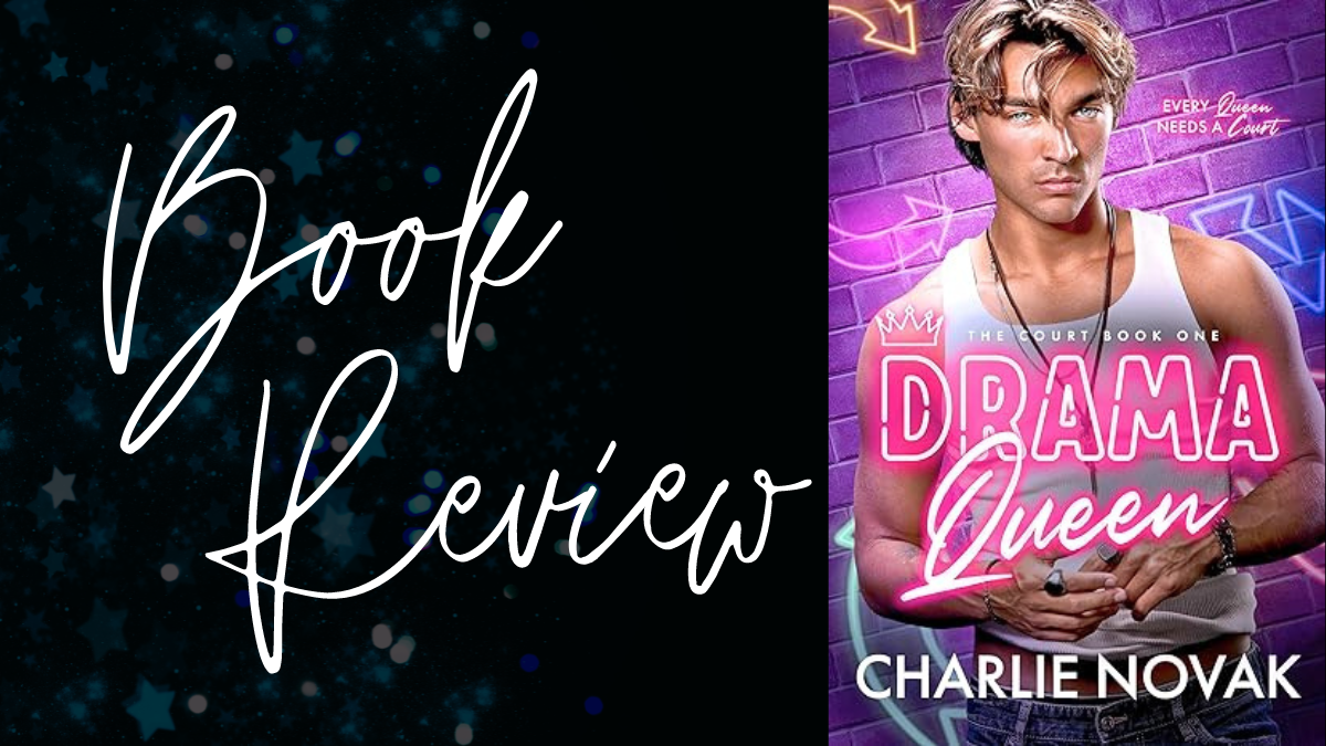Book Review: Drama Queen (The Court #1) by Charlie Novak