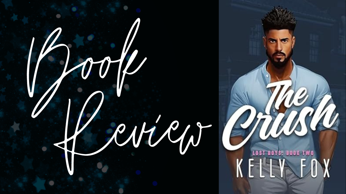 Book Review: The Crush (Lost Boys #2) by Kelly Fox