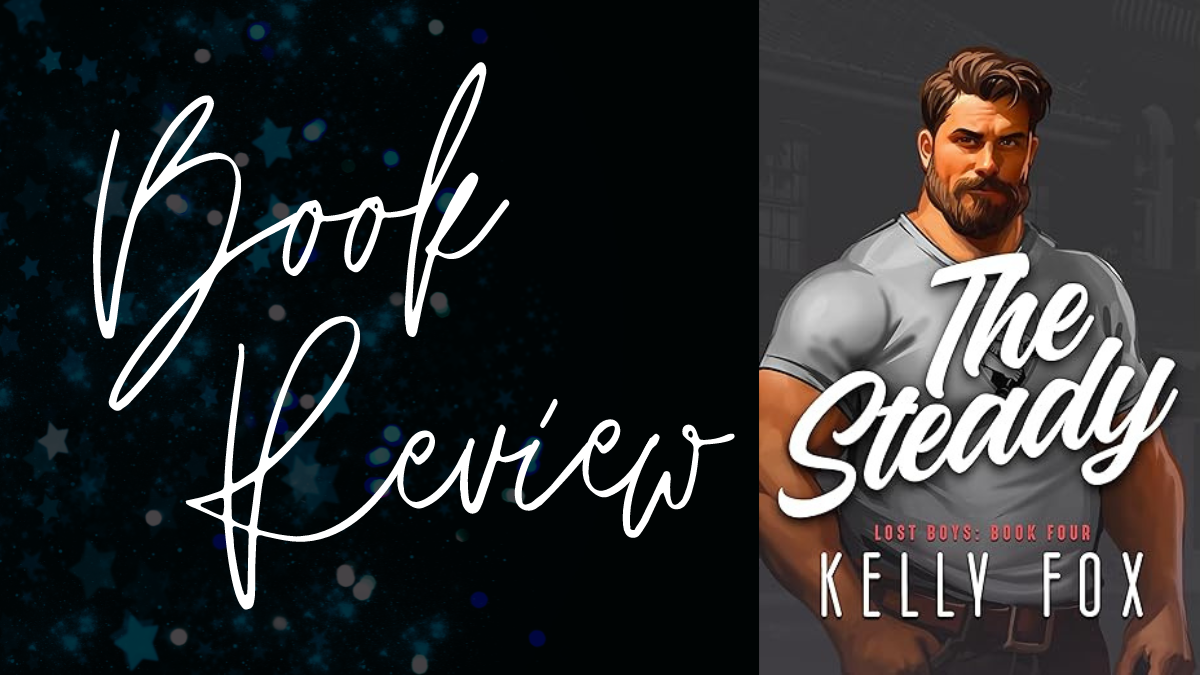 Book Review: The Steady (Lost Boys #4) by Kelly Fox